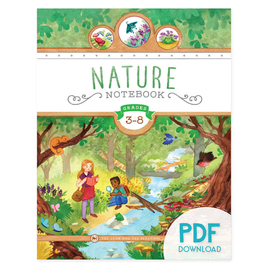 Nature Notebook for grades 3-8 PDF download | The Good and the Beautiful