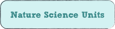 Nature Science Units