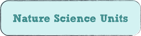 Nature Science Units