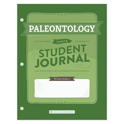 Paleontology student journal cover for levels 7-8 | The Good and the Beautiful