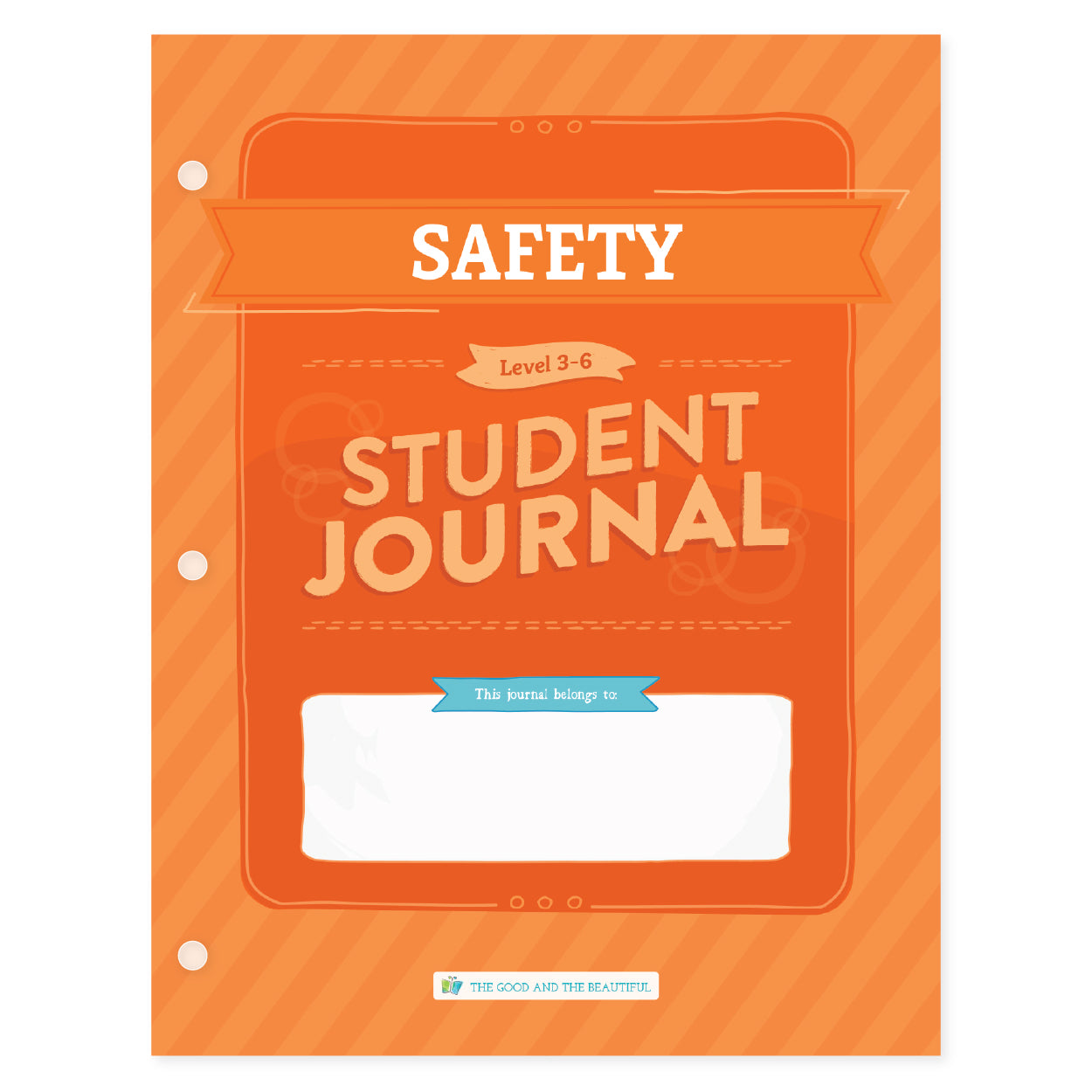 Safety student journal for levels 3-6 | The Good and the Beautiful
