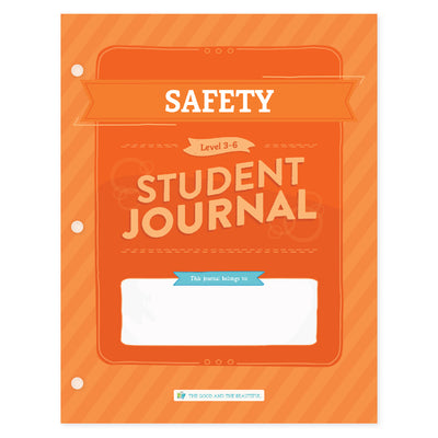 Safety: Student Journal Grades 3-6: One Per Student