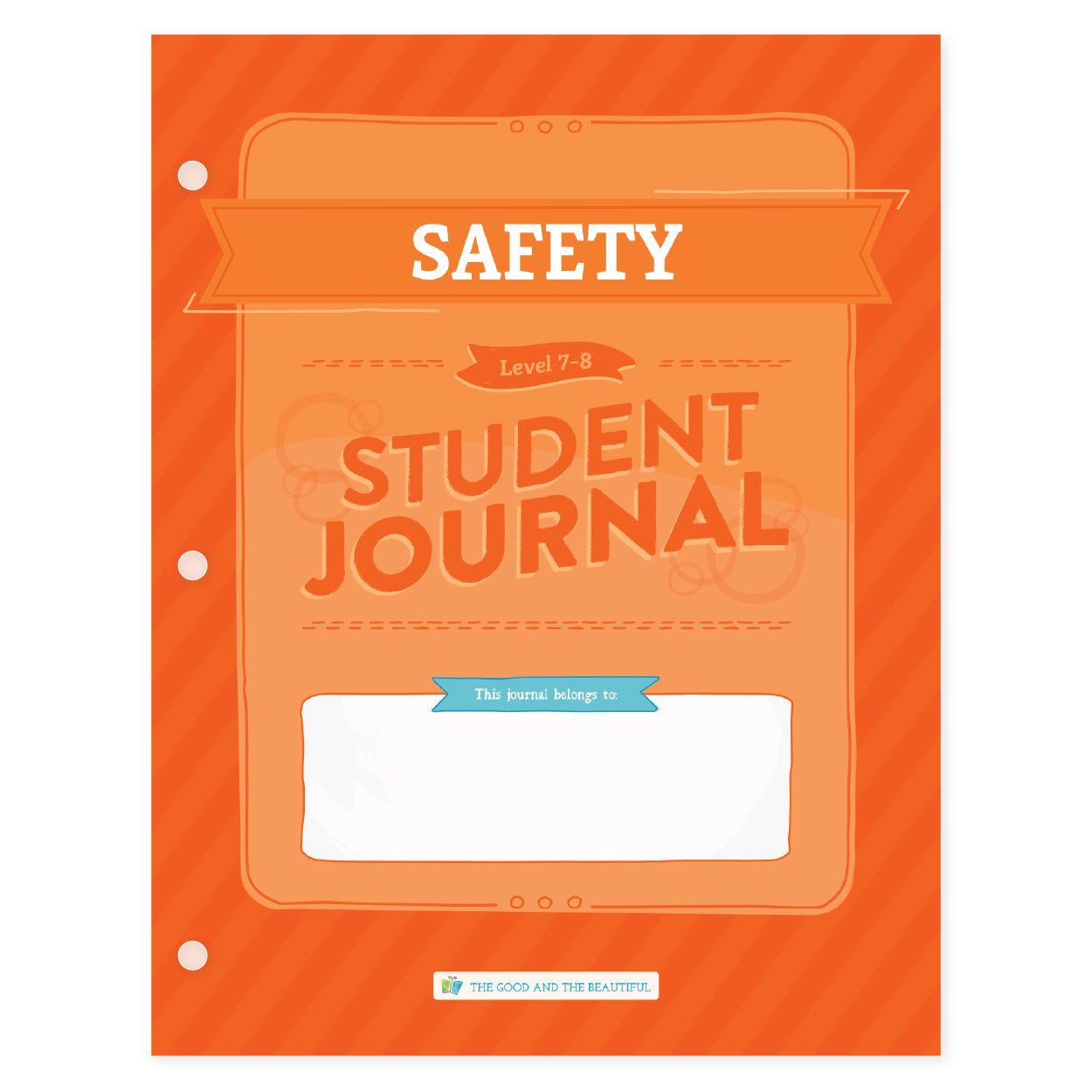 Safety student journal for levels 7-8 | The Good and the Beautiful