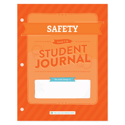 Safety: Student Journal Grades 7-8: One Per Student