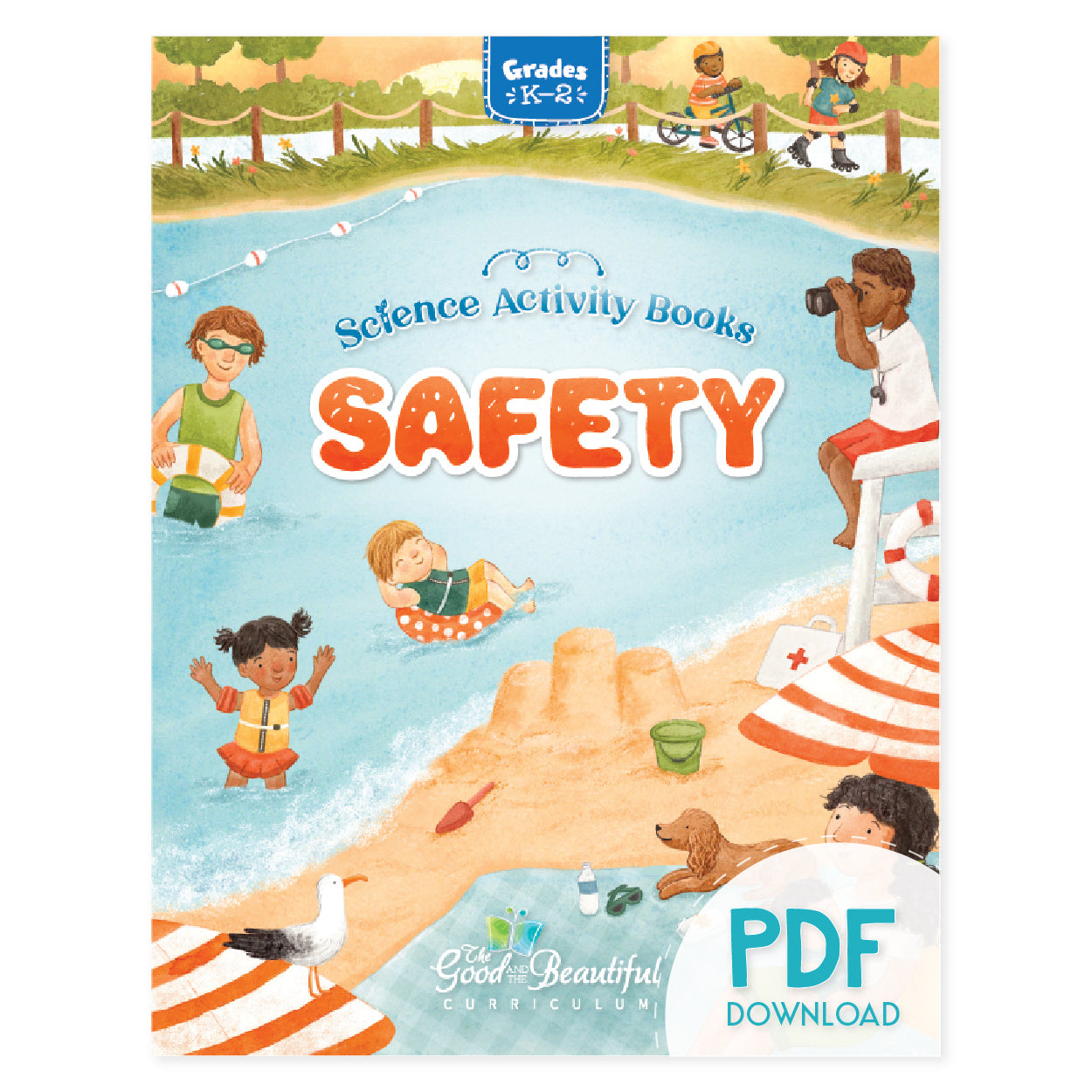 Safety grades K-2 science activity book PDF download | The Good and the Beautiful