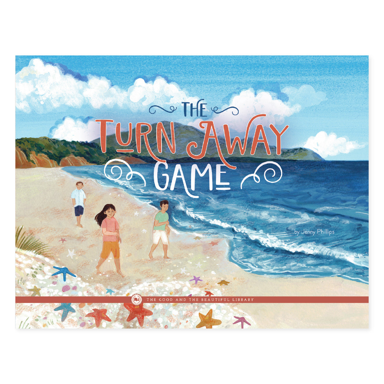 The Turn Away Game by Jenny Phillips cover | The Good and the Beautiful
