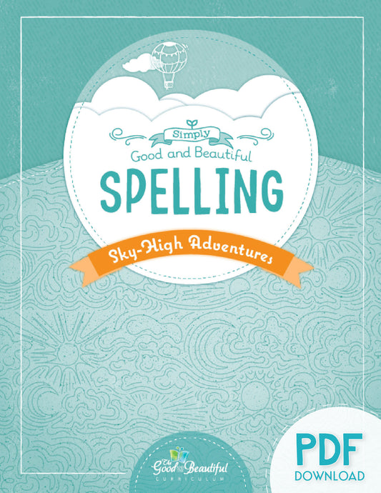 Simply Spelling (PDF): Sky-High Adventures