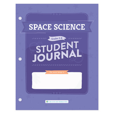 Space Science: Student Journal Grades 3-6: One Per Student