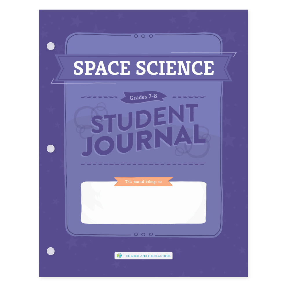 Space Science: Student Journal Grades 7-8: One Per Student – The Good ...