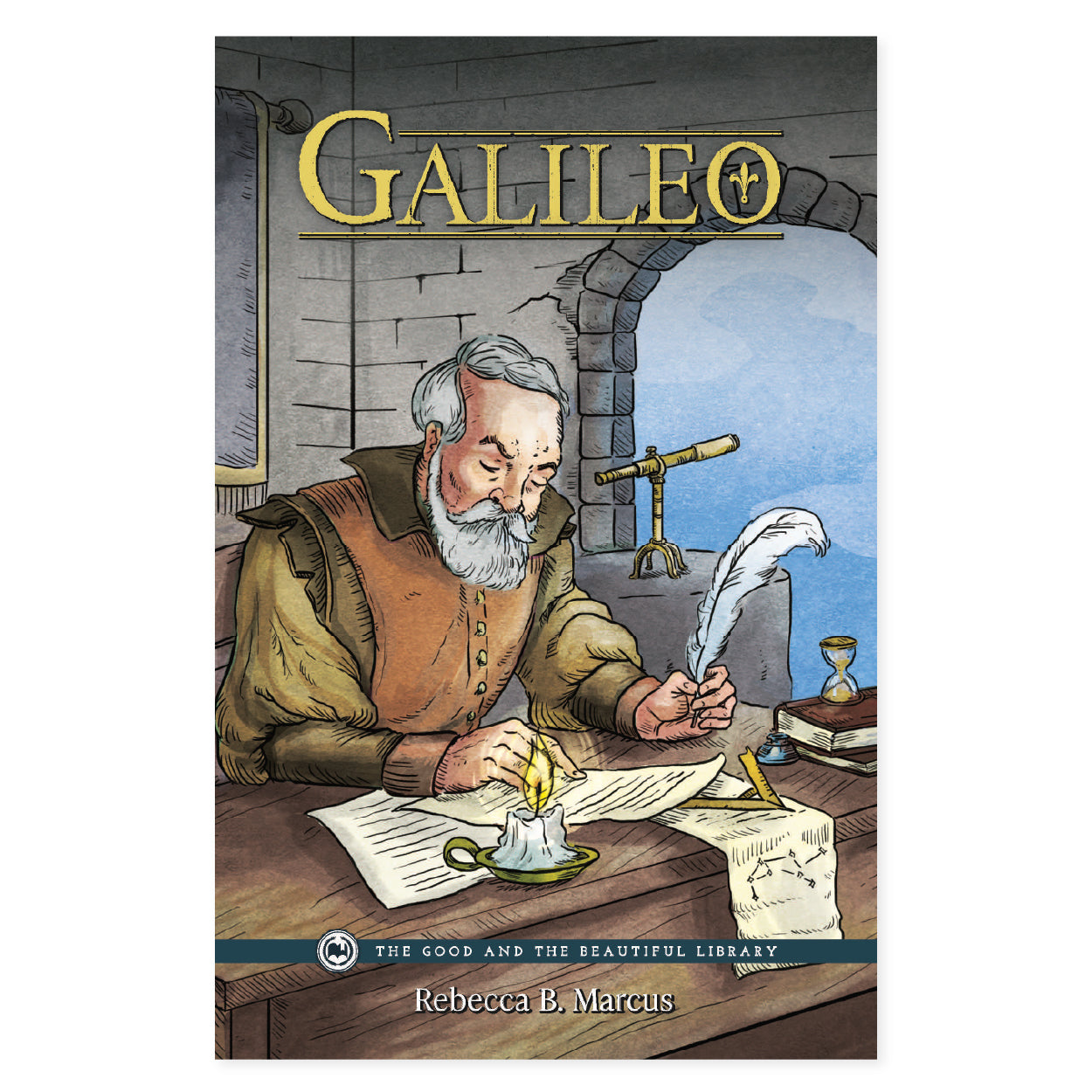 Galileo by Rebecca B. Marcus book cover | The Good and the Beautiful