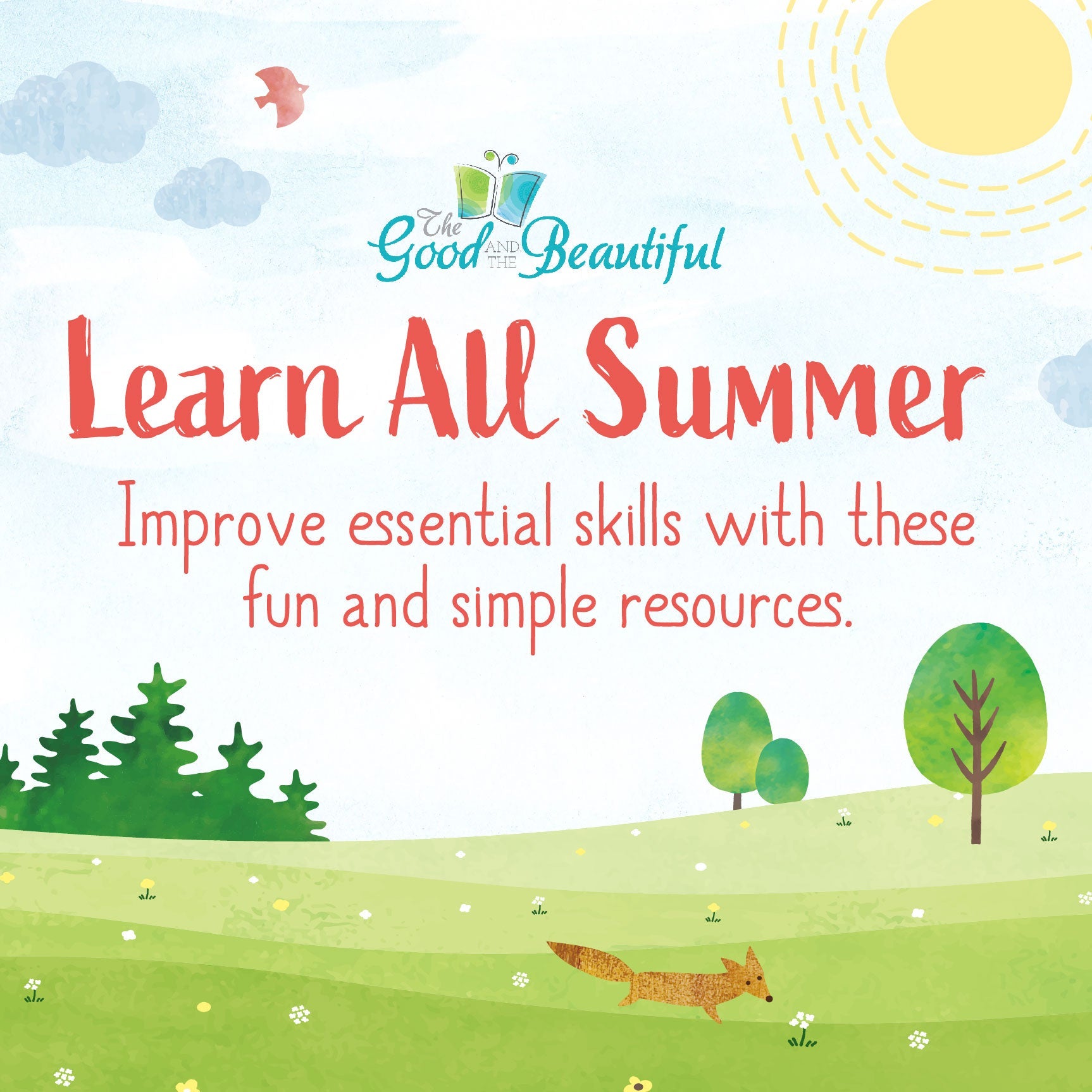 Learn All Summer  — The Good and the Beautiful
