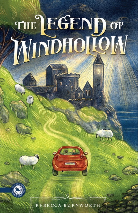The book cover of The Legend of Windhollow by Rebecca Burnworth | The Good and the Beautiful
