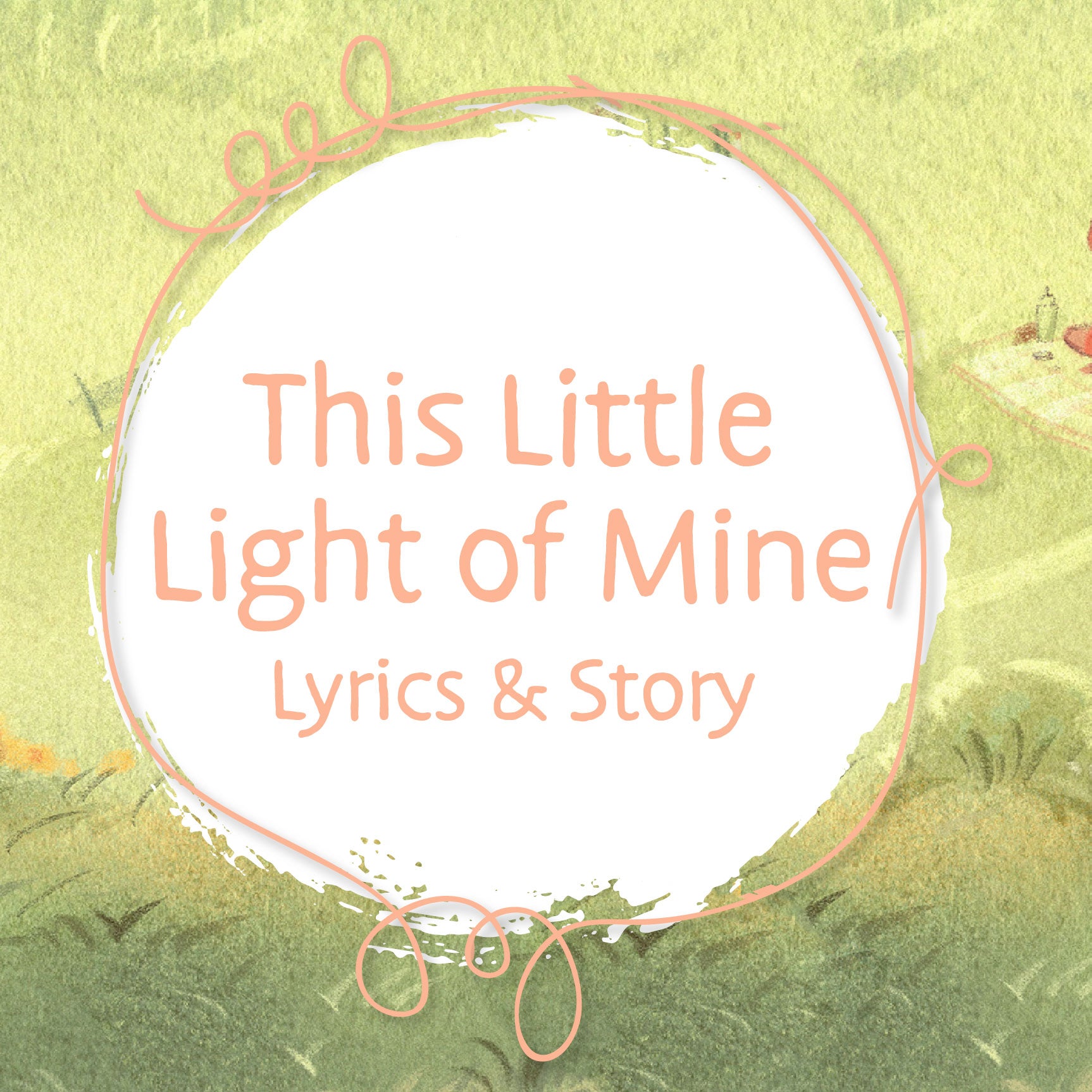 This Little Light of Mine | The Good and the Beautiful