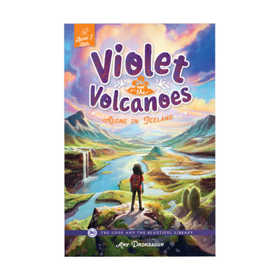 Violet and the Volcanoes Book 2: Alone in Iceland