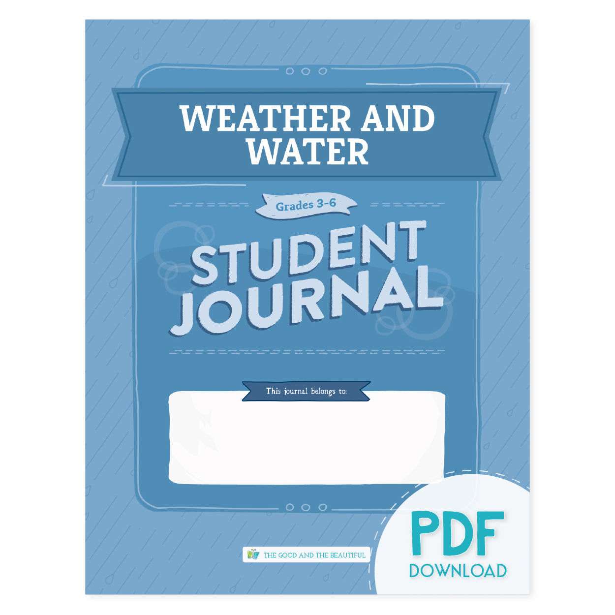 Weather and Water grades 3-6 student journal PDF download | The Good and the Beautiful