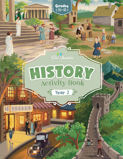History Activity Book Year 2 | The Good and the Beautiful
