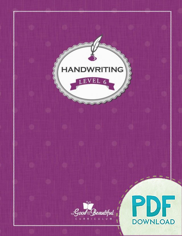 Handwriting Level 6 PDF Download Cover from The Good and the Beautiful