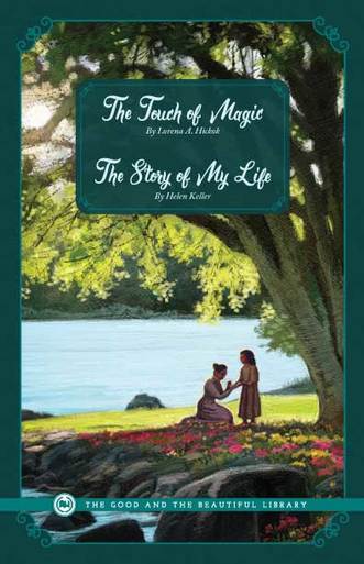 Front Cover The Touch of Magic By Lorena A Hickok & The Story of My Life By Helen Keller - 1C