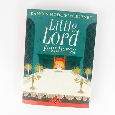 Front Cover Little Lord Fauntleroy by Frances Hodgson Burnett - 1B