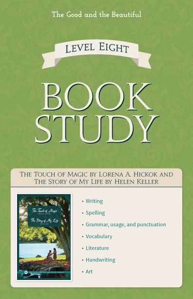 Front Cover Level 8 Book Study The Touch of Magic by Lorena Hickok and The Story of My Life by Helen Keller - 2A
