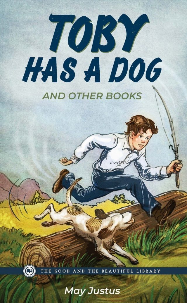 Suggested Itema Toby has a Dog and Other Books by May Justus Image