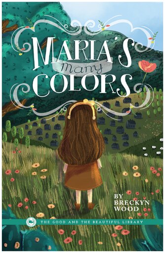 Front Cover Maria's Many Colors by Breckyn Wood - 1A