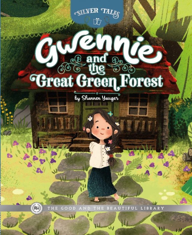 Front Cover Gwennie and the Great Green Forest By Shannen Yauger