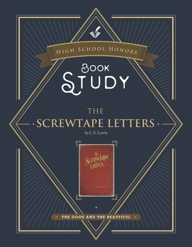 Front Cover High School Honors Book Study The Screwtape Letters By C.S. Lewis -1B