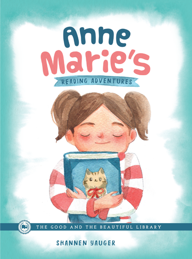Front Cover Anne Marie's Reading Adventures By Shannen Yauger