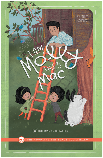 Front Cover I Am Molly This is Mac. By Molly Sanchez