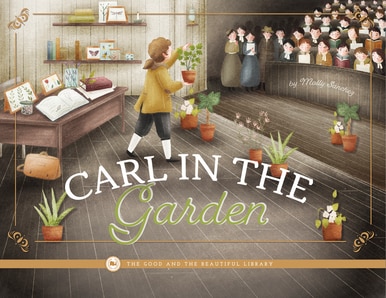 Front Cover Carl in the Garden by Molly Sanchez