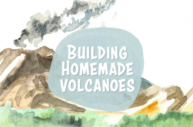 Illustrated Banner for Building Homemade Volcanoes