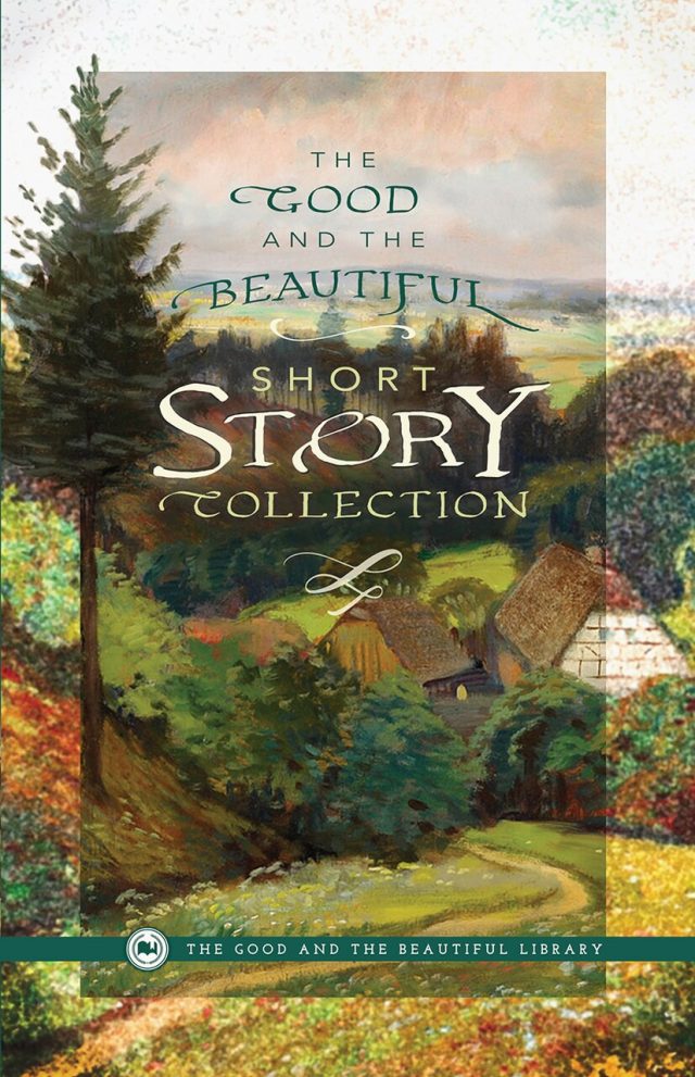 Front Cover The Good and the Beautiful Short Story Collection