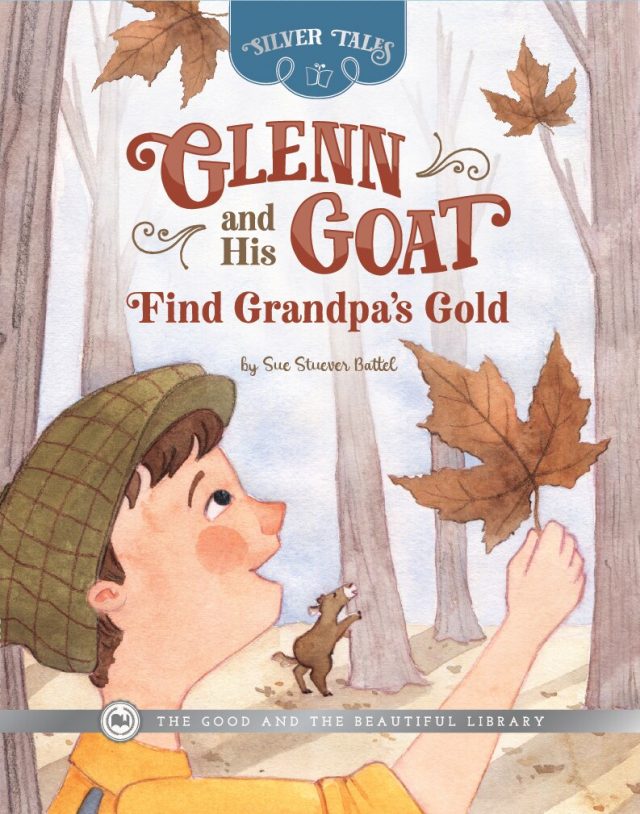 Front Cover Glenn and His Goat Find Grandpa's Gold by Sue Stuever Battel