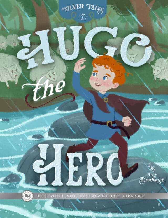 Hugo the Hero by Amy Drorbaugh
