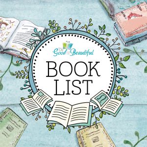 Illustrated Banner Book List of The Good and the Beautiful