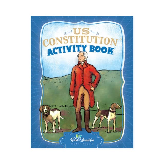 Homeschool US Constitution and Government Activity Book from The Good and the Beautiful