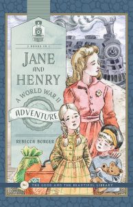 Front Cover Jane and Henry: A World War II Adventure by Rebecca Borger