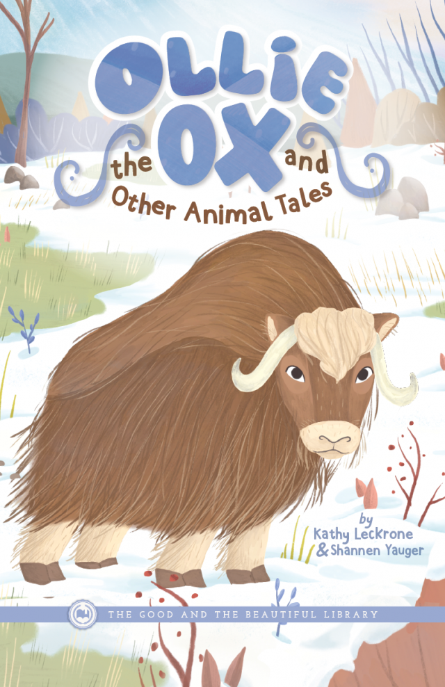 Front Cover Ollie the Ox and Other Animal Tales by Kathy Leckrone and Shannen Yauger