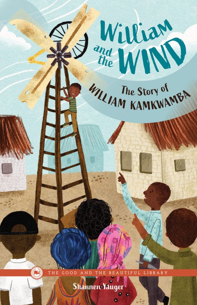 Front Cover William and the Wind—The Story of William Kamkwamba by Shannen Yauger - 1A