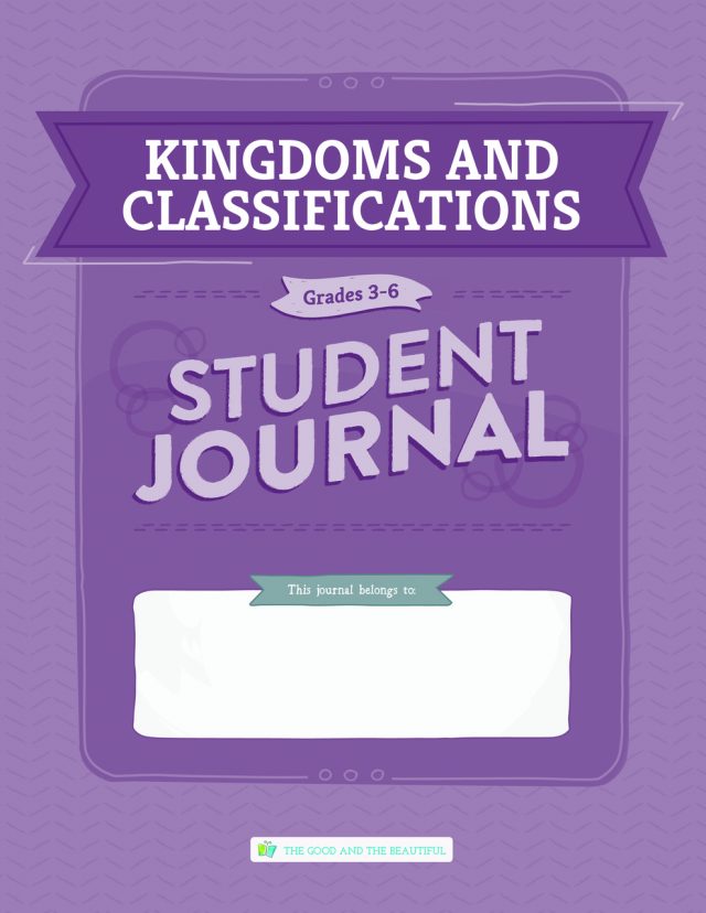 Front Cover Kingdoms and Classification Student Journal Grades 3-6