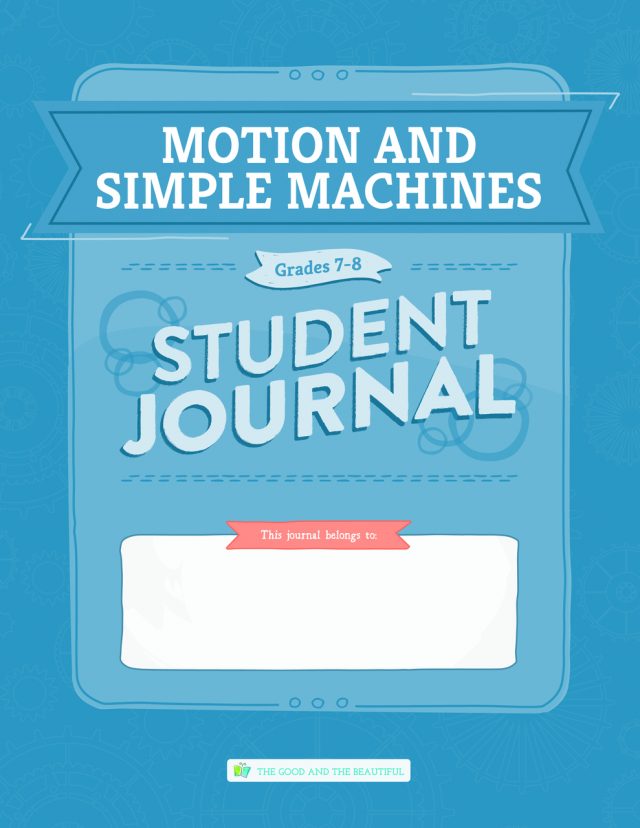Front Cover Motion and Simple Machines Student Journal Grades 7-8