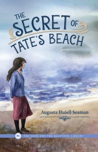 Front Cover The Secret of Tate's Beach By Augusta Huiell Seaman