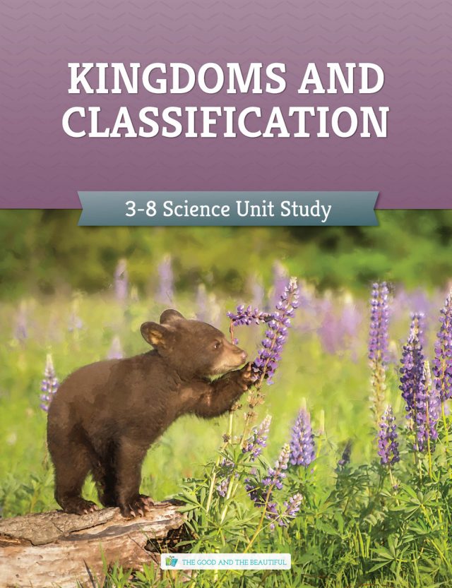 Homeschool Kingdoms and Classification Science Unit Study for Grades 3 to 8 Cover