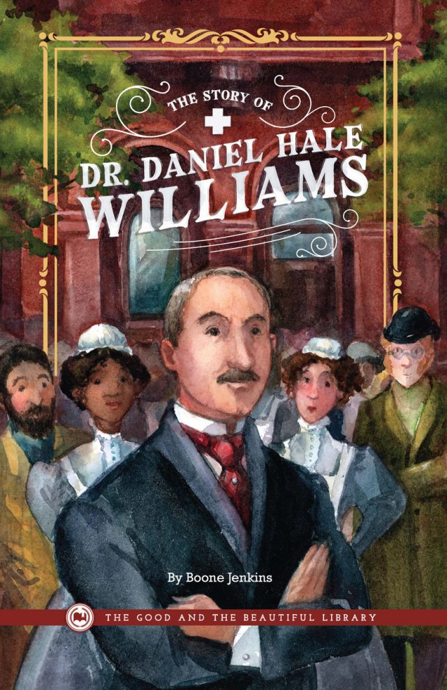 Cover The Story of Dr. Daniel Hale Williams by Boone Jenkins