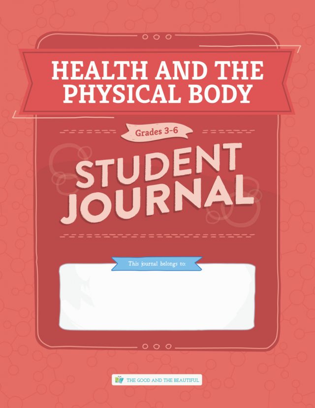Front Cover Health and the Physical Body Student Journal Grades 3-6