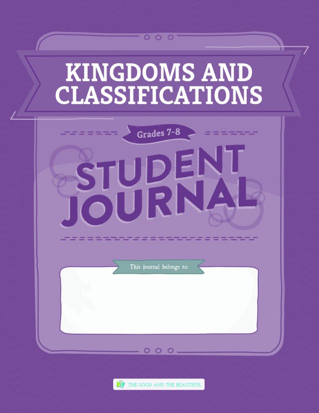 Front Cover Kingdoms and Classification Student Journal Grades 7-8