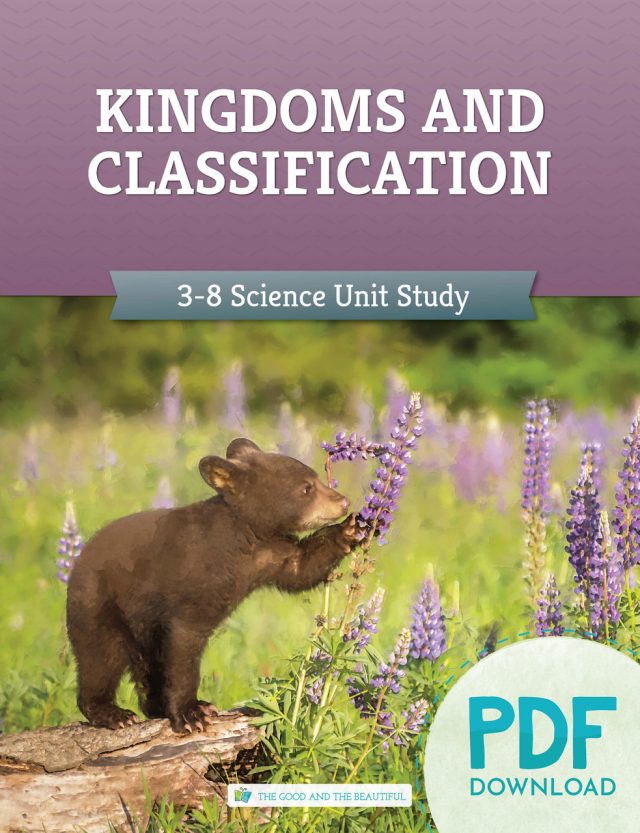 Homeschool Kingdoms and Classification Science Unit Study for Grades 3 to 8 PDF Download Cover