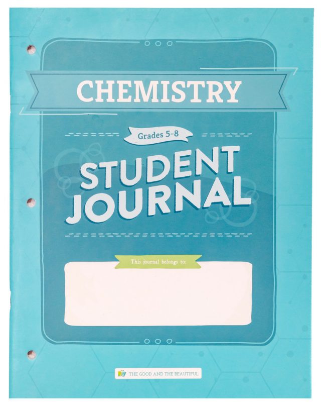 Homeschool Chemistry Student Journal for Grades 5 to 8 from The Good and the Beautiful Cover