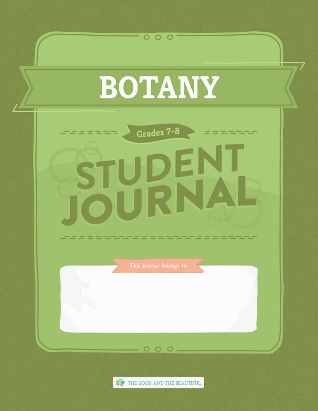 Homeschool Botany Science Unit Student Journal for Grades 7 to 8